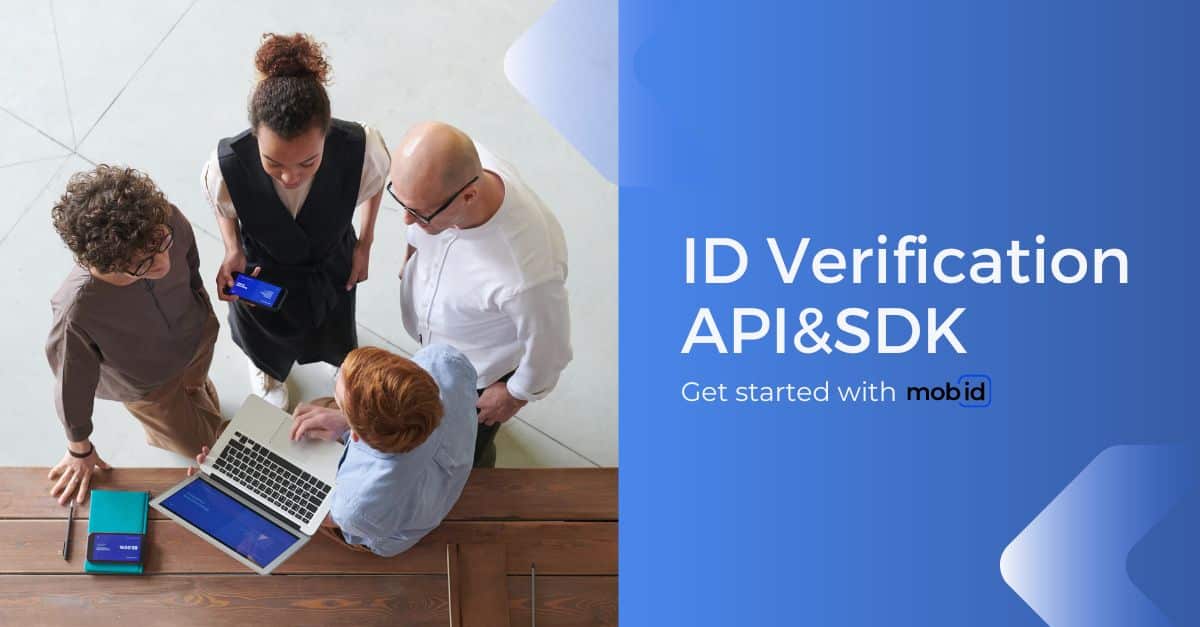 Mob.id mobile SDK & API for Identity Verification