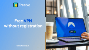 free vpn no registration